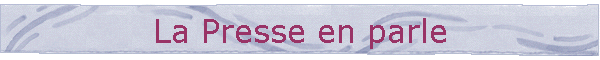 La Presse en parle