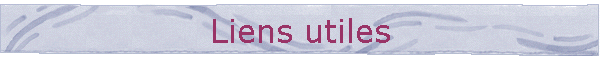 Liens utiles